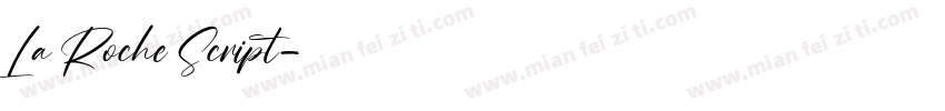 La Roche Script字体转换